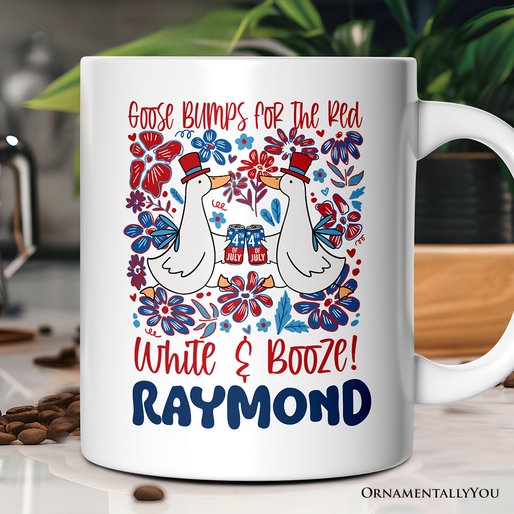 Goose Bumps for the Red, White & Booze Personalized Mug, Funny 4th of July Gift with Custom Name