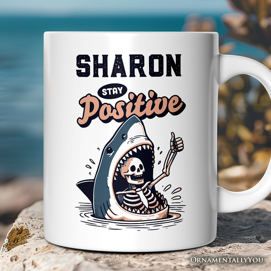 Stay Positive Funny Shark and Skeleton Personalized Mug, Mental Health Motivational Gift with Custom Name