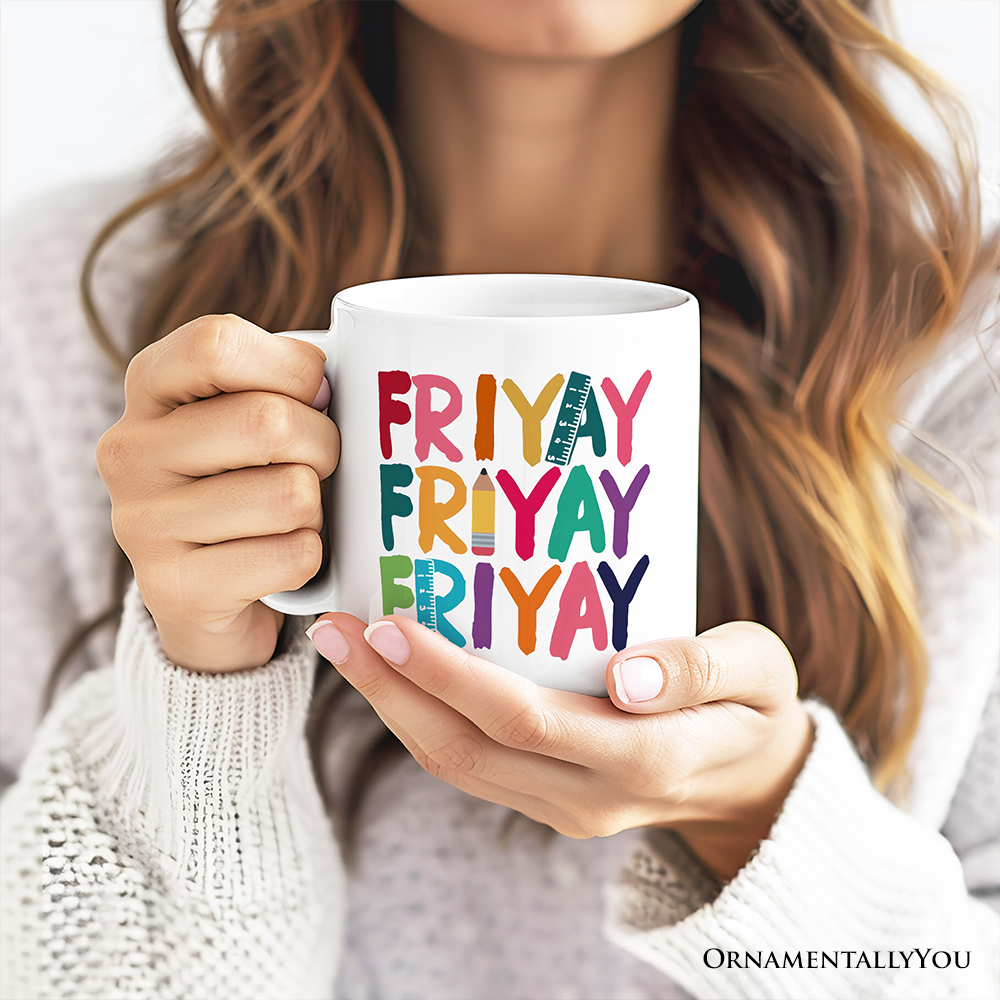 Friday Teacher Mug, Friyay Weekend Vibes Gift