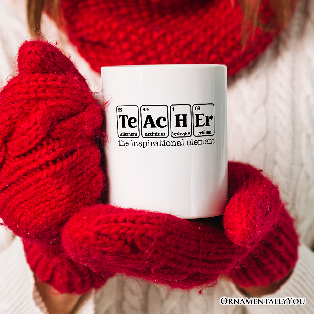 Teacher The Inspirational Element Personalized Mug, Periodic Table Appreciation Gift with Custom Name