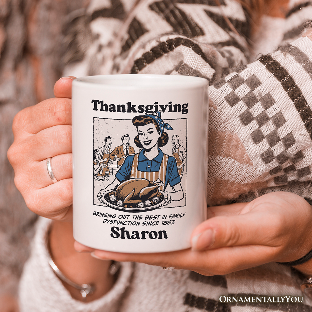 Thanksgiving Family Dysfunction Retro Personalized Mug, Funny Sarcastic Humor Gift with Custom Name