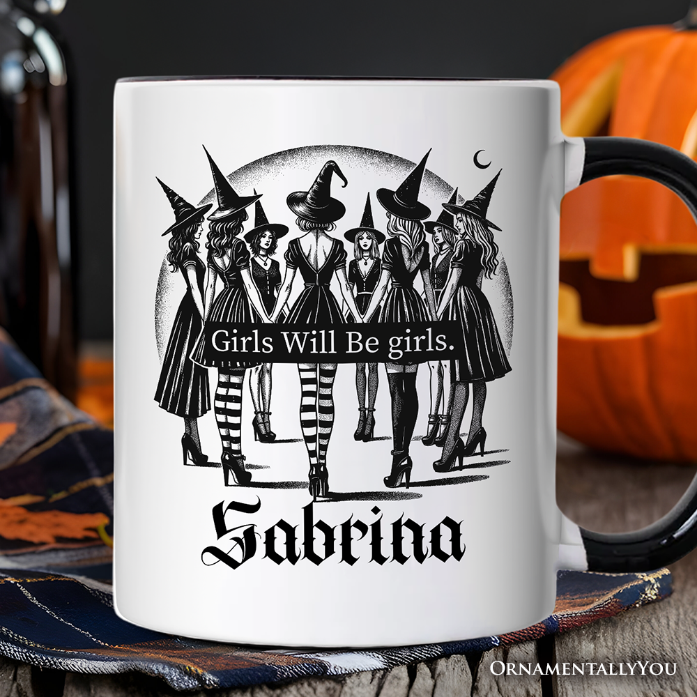 Girls Will Be Girls Personalized Mug, Witchy Halloween Gift with Custom Name for Empowered Women