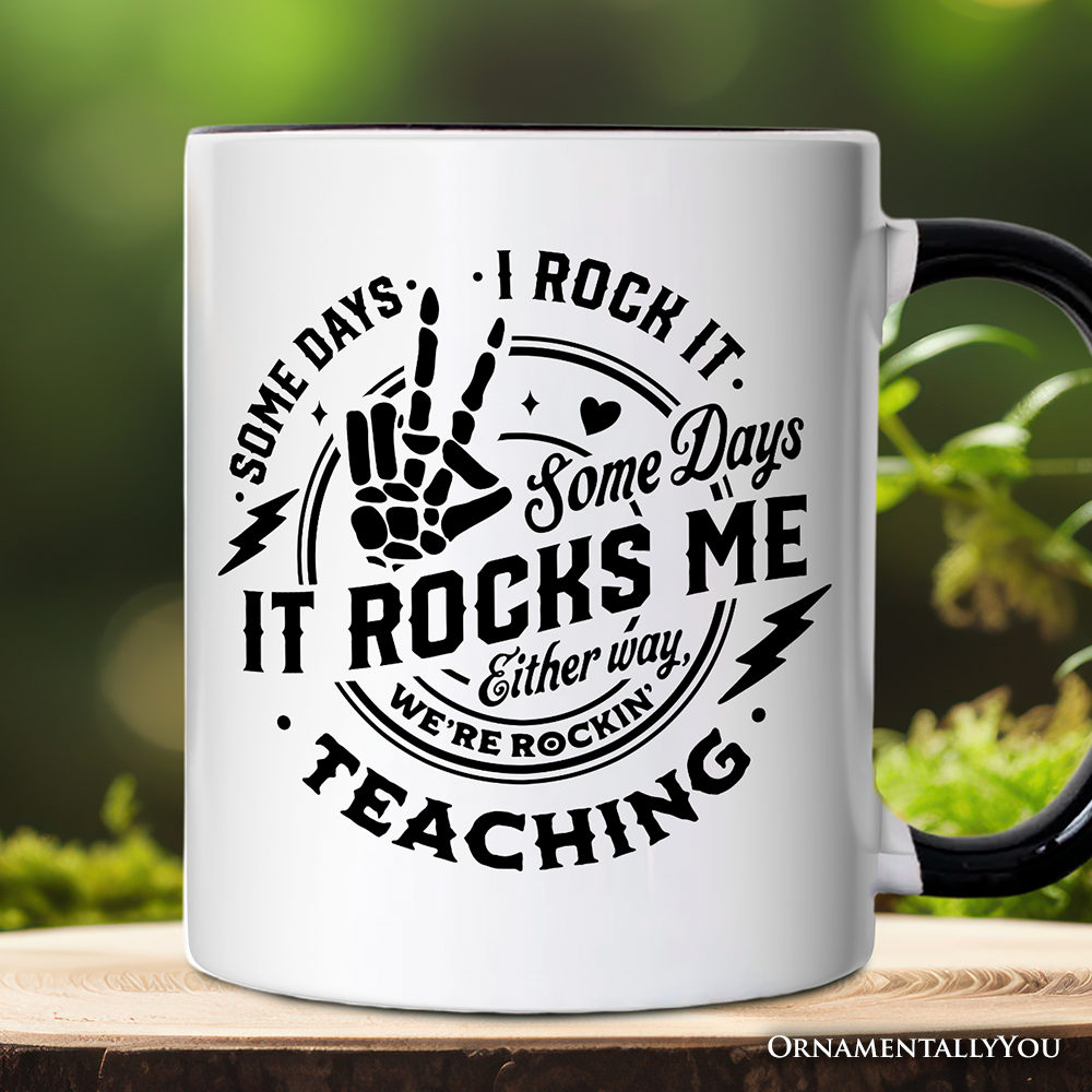 Some Days I Rock It Some Days It Rocks Me Personalized Mug, Funny Teacher Gift with Custom Name