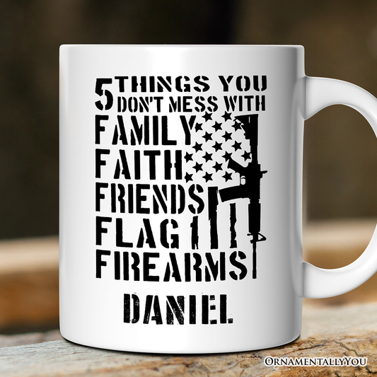 5 Things You Don’t Mess With Dad Personalized Mug, Patriotic Father Gift with Custom Name