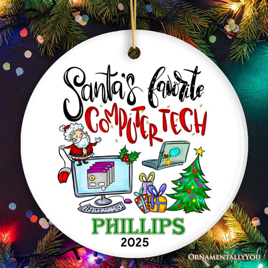 Joyful Santa's Favorite Computer Tech Personalized Ornament, Custom Technology Worker Holiday Gift