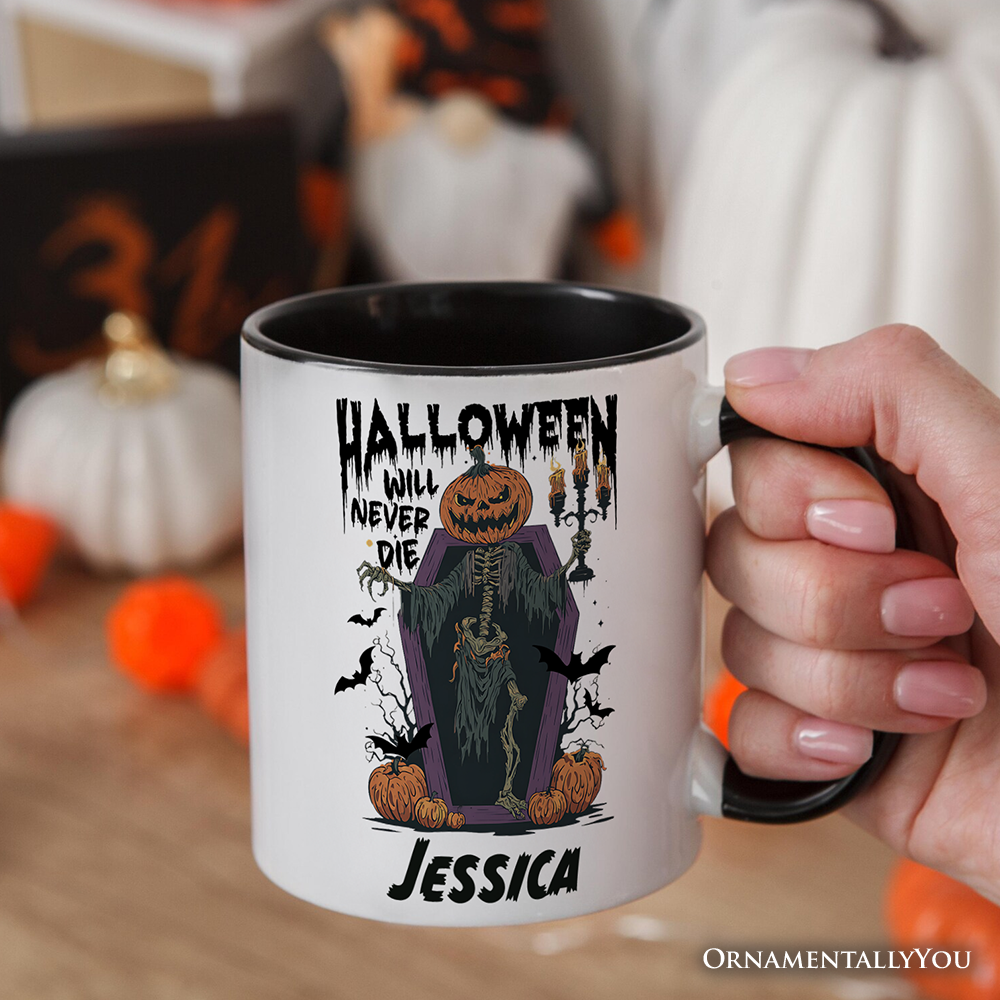 Halloween Will Never Die Personalized Mug, Funny Spooky Season Gift with Custom Name