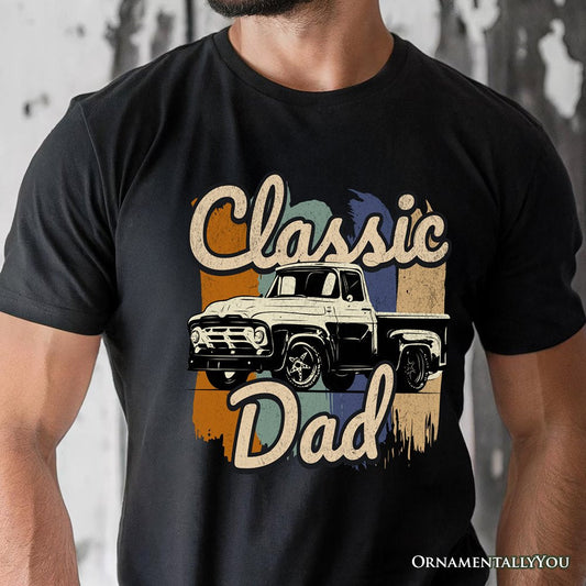 Classic Dad T-Shirt, Black Retro Truck Fathers Tee