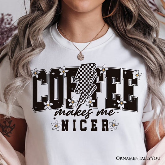 Coffee Makes Me Nicer Retro T-Shirt, Trendy White and Natural Tee for Stylish Women and Caffeine Lovers