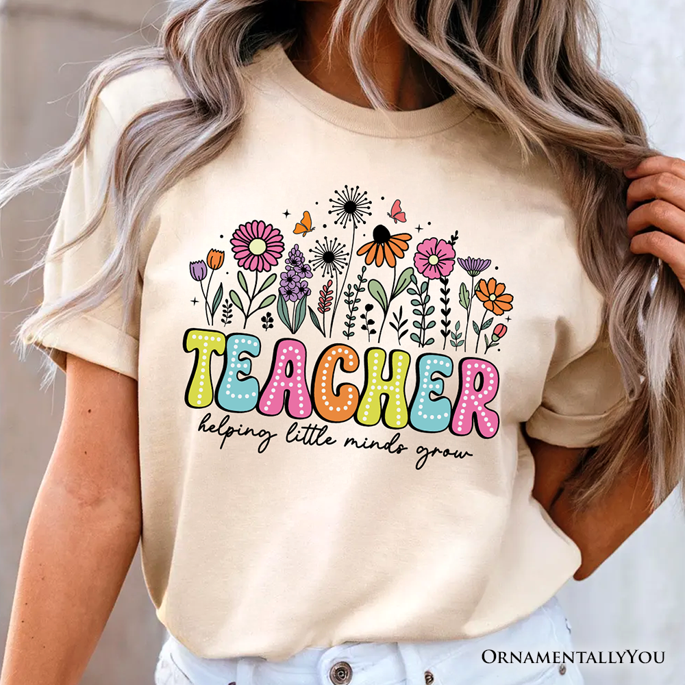 Helping Little Minds Grow Teacher T-Shirt, Floral Appreciation Tee