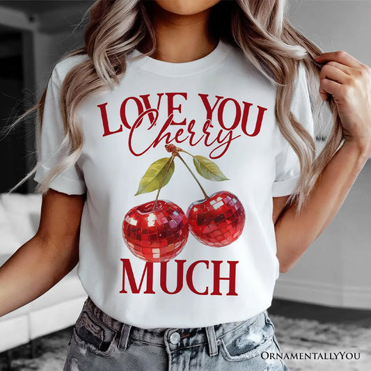 Love You Cherry Much T-Shirt, Retro Disco White Tee for Fun Women