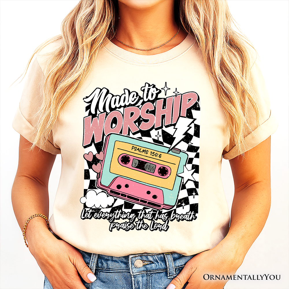 Made to Worship Christian Retro T-Shirt, Psalm 150:6 Bible Verse Tee