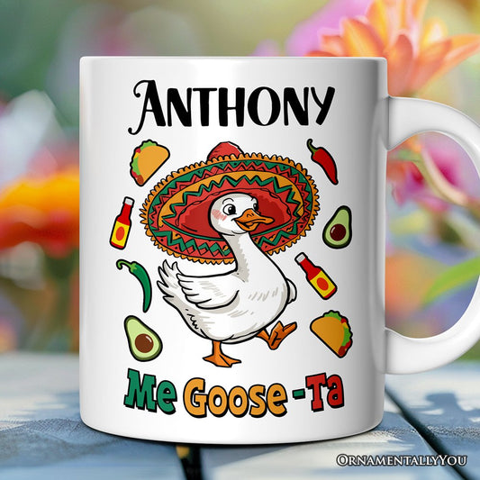 Me Goose-Ta Personalized Mug, Mexican Sombrero Goose Gift With Custom Name