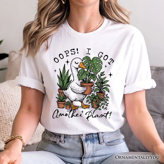 Oops I Got Another Plant Goose T-Shirt, Sarcastic Gardening Humor Tee