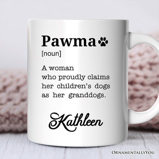 Personalized Pawma Definition Mug, Funny Dog Lovers Mom Gift with Custom Name