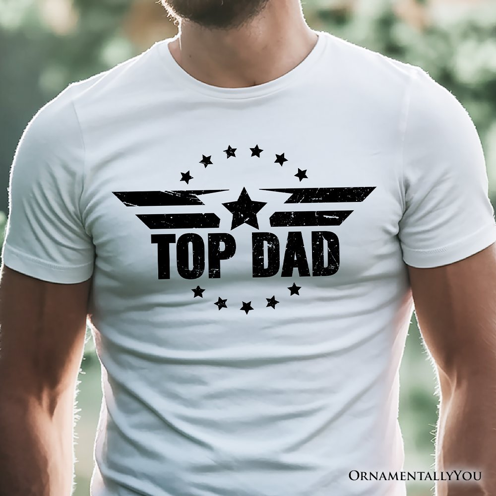 Top Dad Military Star T-Shirt, White and Black Patriotic Tee for Heroic and Proud Fathers