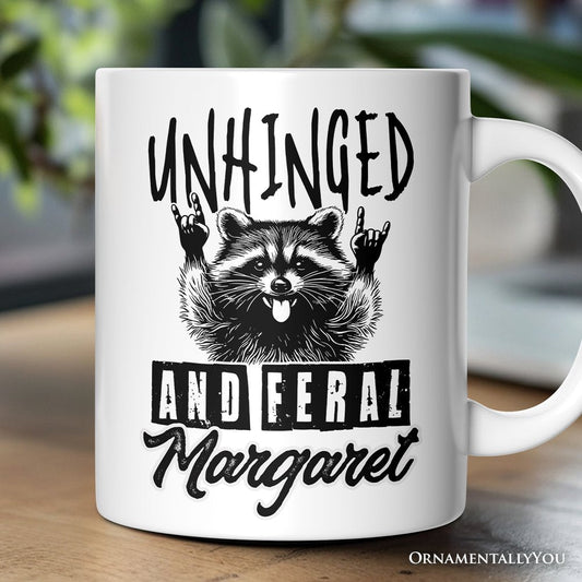 Unhinged and Feral Personalized Mug, Funny Raccoon Rock Hands Gift with Custom Name