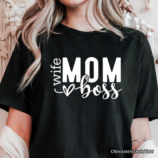 Wife Mom Boss T-Shirt, Black Casual Tee for Strong and Empowered Mothers