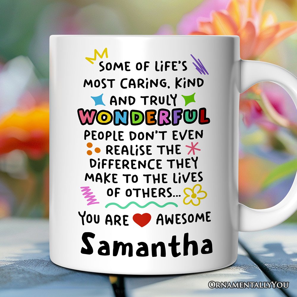 You Are Wonderful Personalized Mug, Heartful Message Gift With Custom Name