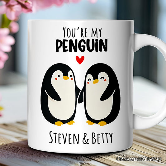 You're my Penguin Personalized Mug for Couple, Mate for Life Adorable Penguin Lover Gift With Custom Names