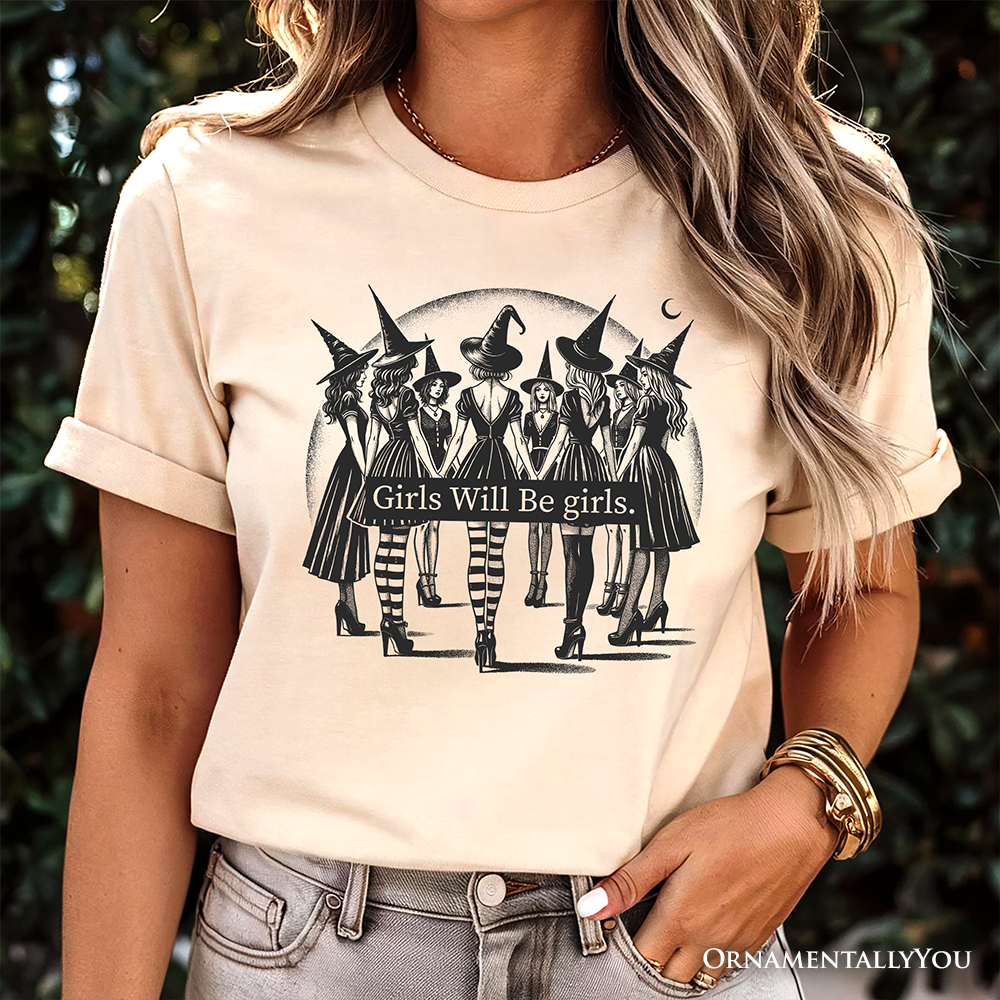 Girls Will Be Girls T-Shirt, Witchy Halloween Tee for Empowered Women