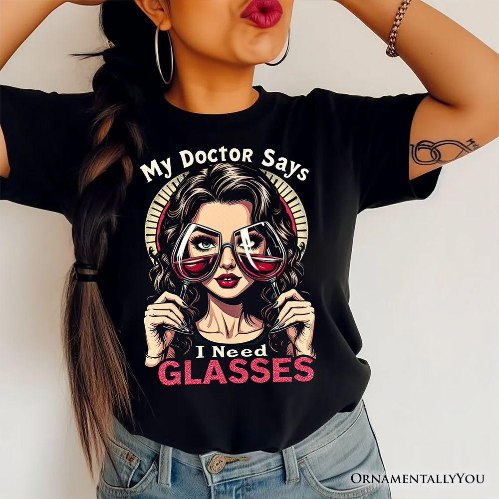I Need Glasses Funny Wine T-Shirt, Retro Glam Black Tee for Stylish and Witty Women