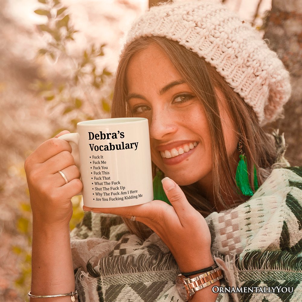 My Vocabulary Personalized Mug, Sarcastic Verbally Unfiltered Gift With Custom Name