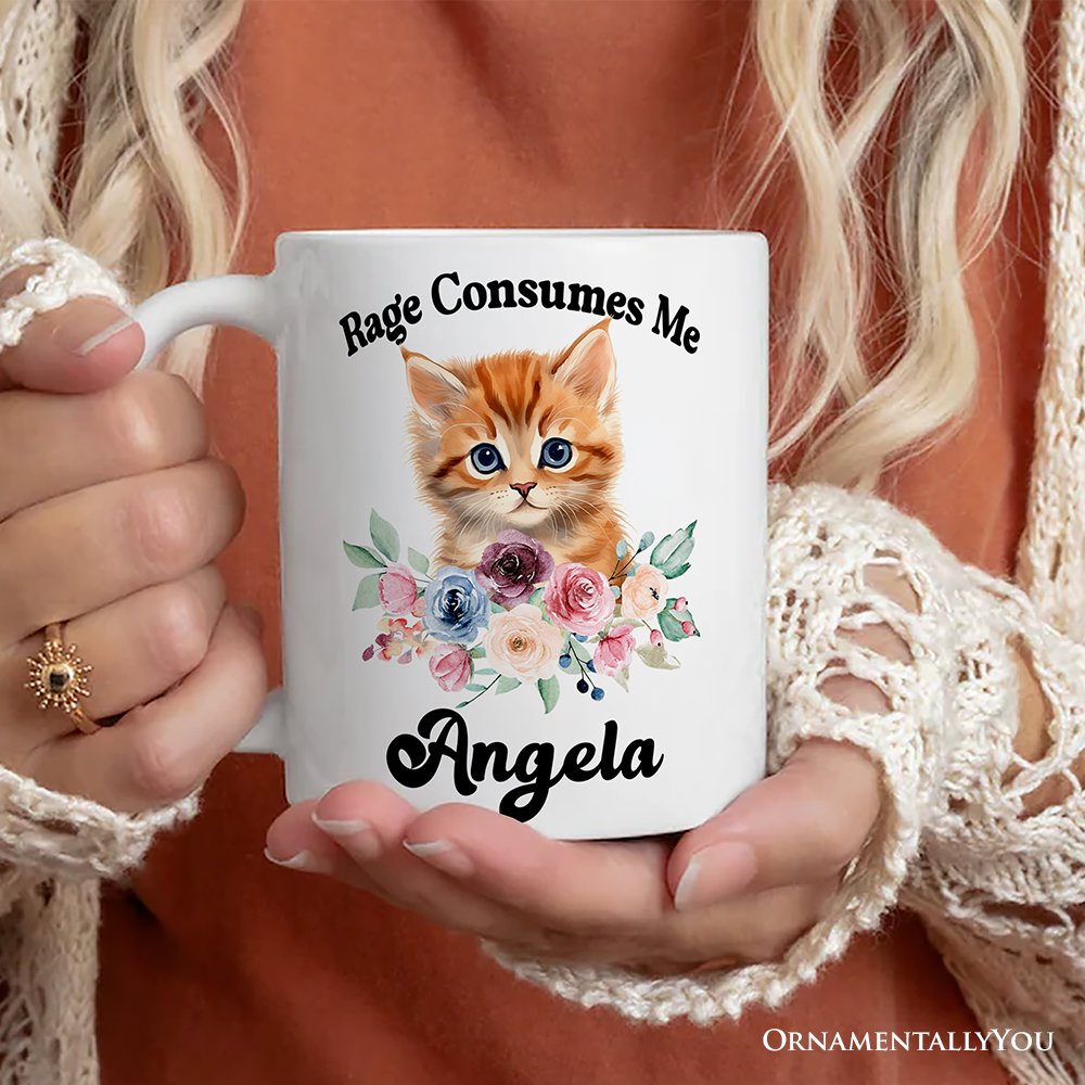 Rage Consumes Me Personalized Mug, Sarcastic Kitten Lover Gift With Custom Name