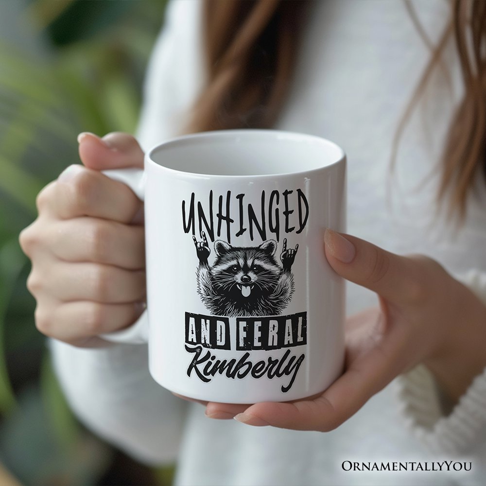 Unhinged and Feral Personalized Mug, Funny Raccoon Rock Hands Gift with Custom Name