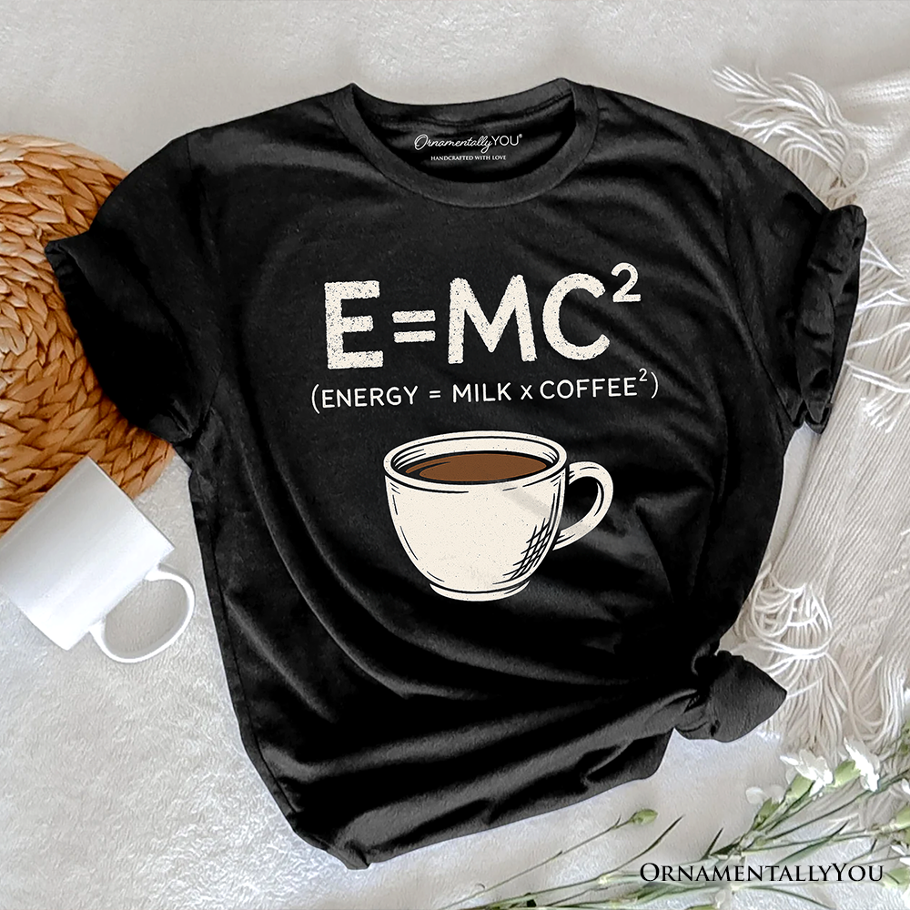 Coffee Equation T‑Shirt, E=MC2 Funny Workday Tee for Caffeinated Office Workers