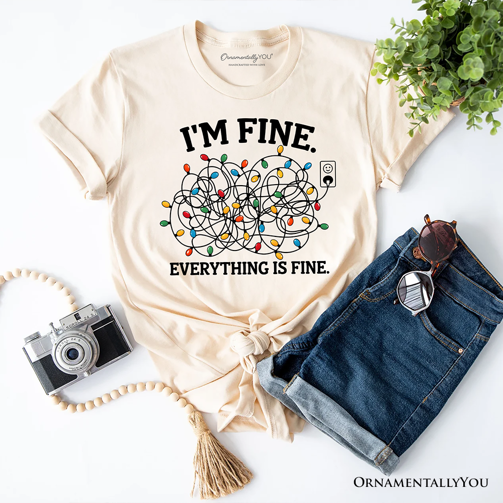 I’m Fine Christmas Lights T‑Shirt, Funny Holiday Humor Tee for Stressed Festive People