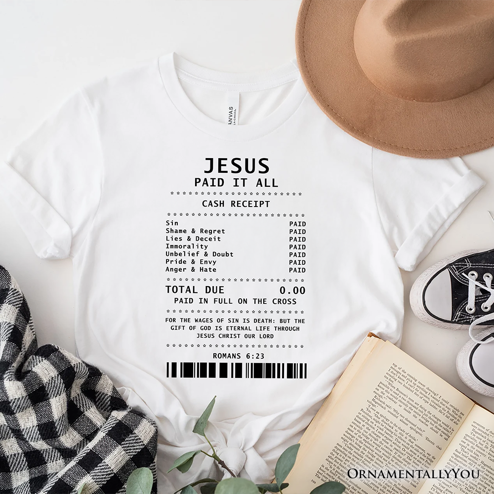 Jesus Paid It All Cash Receipt T-Shirt, Christian Tee for Believers