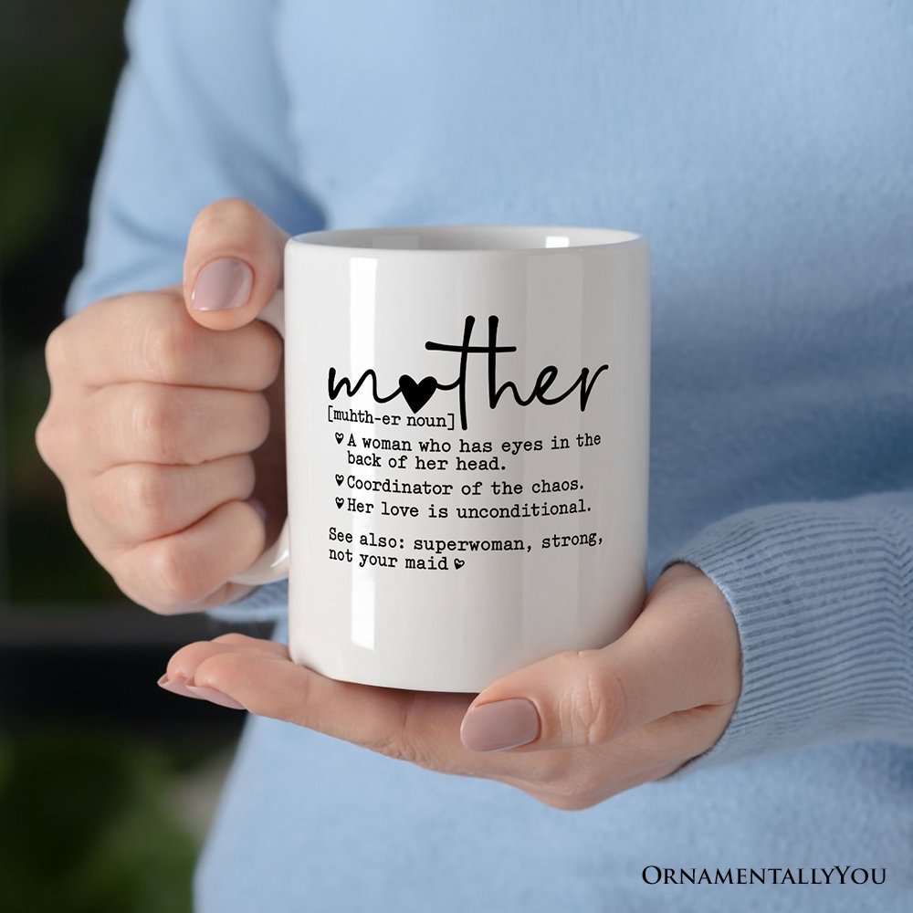 Mother Definition Personalized Mug, Inspirational Mother Gift With Custom Name