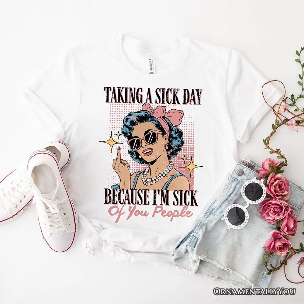 Taking a Sick Day T-Shirt, Retro Pop Art Woman Middle Finger Sarcastic White Tee for Fed Up Women