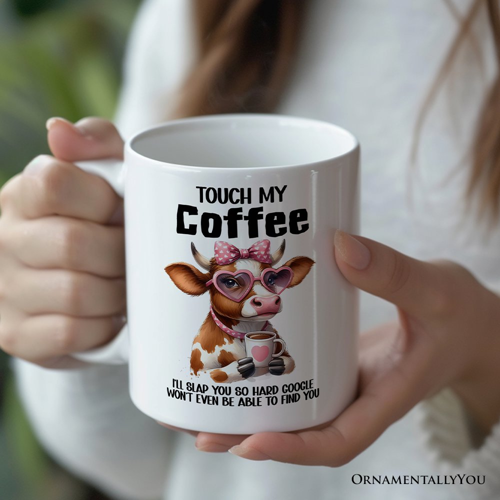 Touch My Coffee I'll Slap Hard Personalized Mug, Humorous Coffee Mug Gift With Custom Name