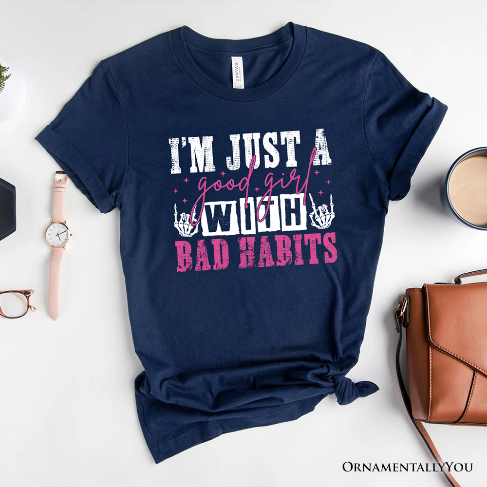 Good Girl with Bad Habits T-Shirt, Grunge Pink and Skeleton Hands Navy, Black, and White Tee for Wild and Rebellious Women