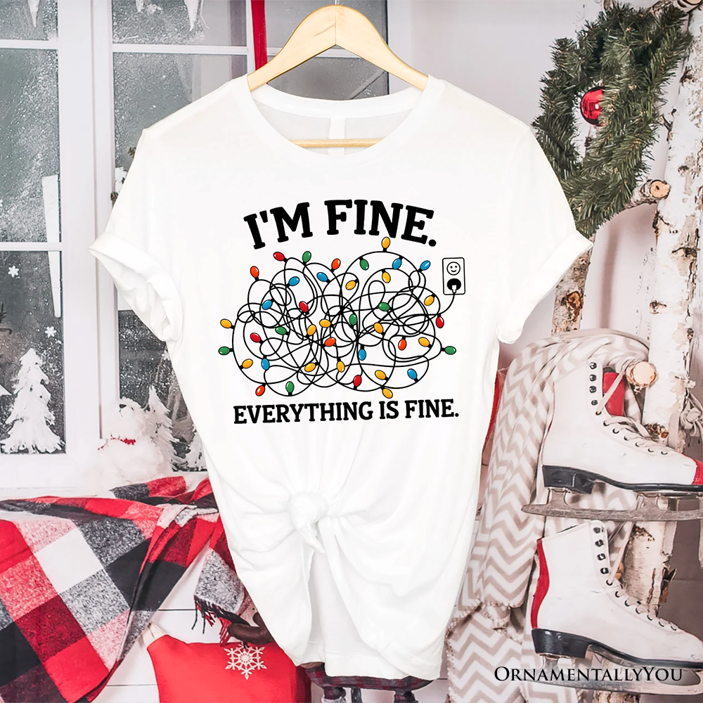 I’m Fine Christmas Lights T‑Shirt, Funny Holiday Humor Tee for Stressed Festive People