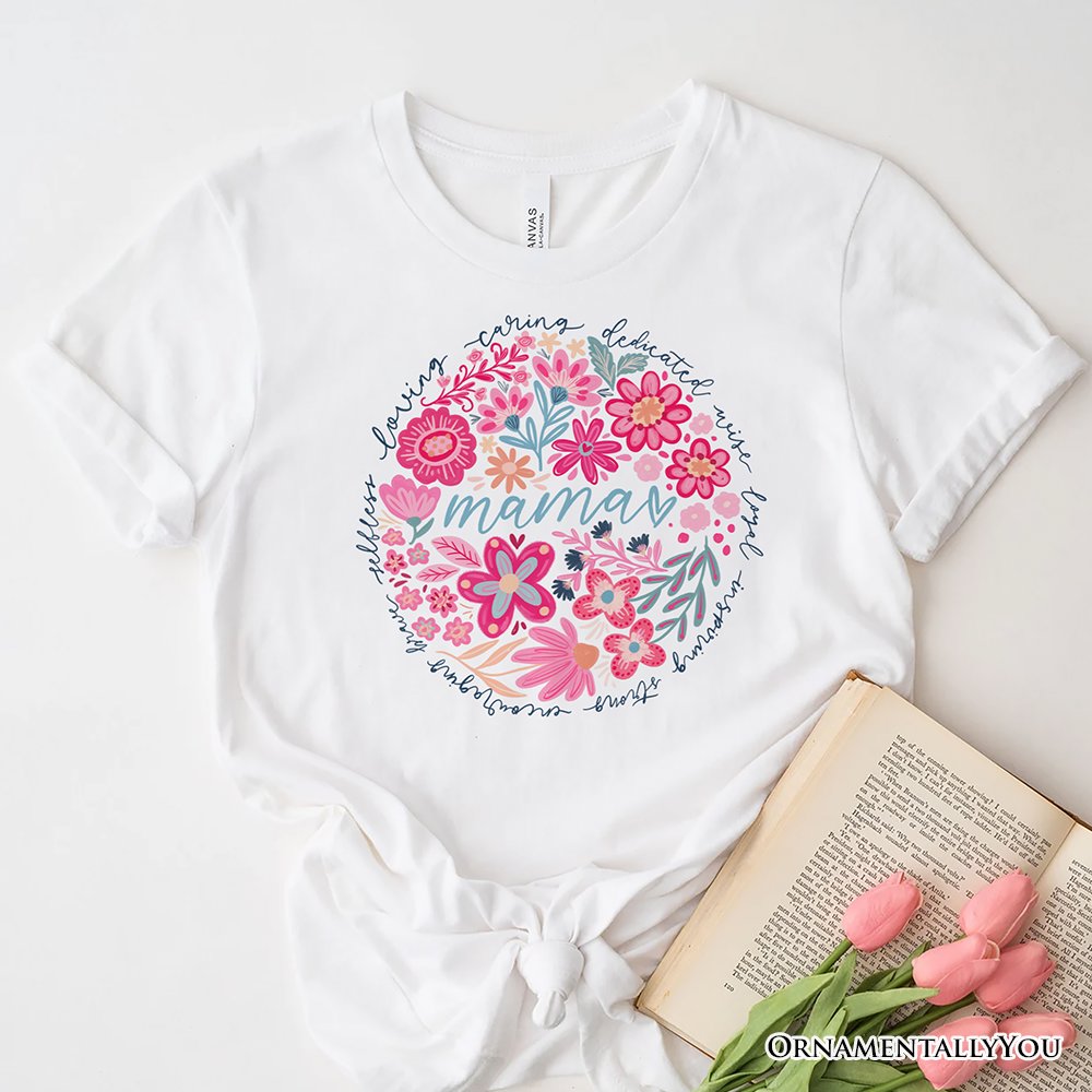 Inspiring Floral Mama T-Shirt, White, Black and Natural Boho Tee for Strong and Loving Mothers