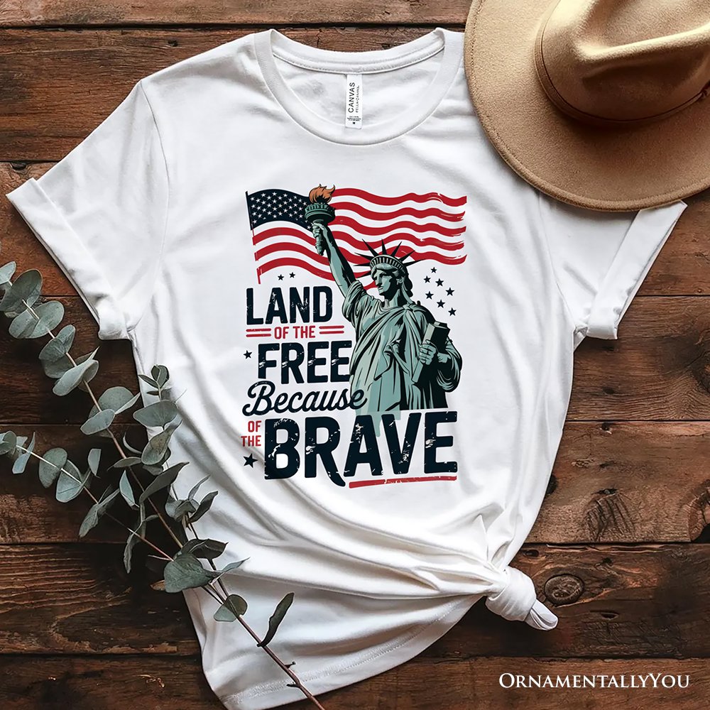 Land of the Free Because of the Brave T-Shirt, 4th of July Statue of Liberty Tee