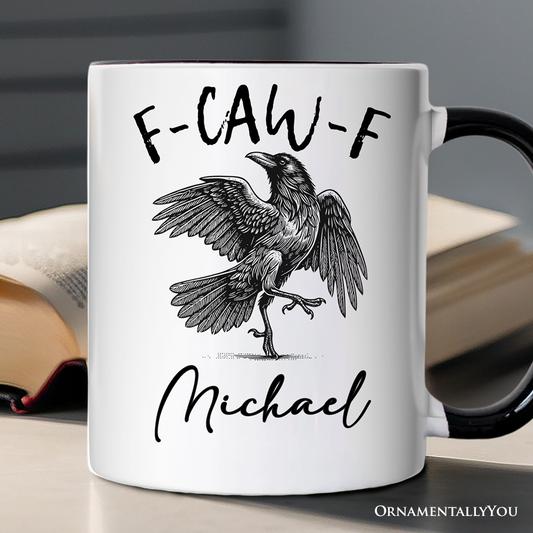 F-CAW-F Gothic Raven Personalized Mug, Snarky Halloween Gift with Custom Name