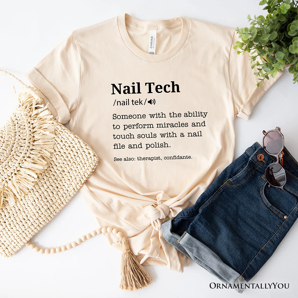 Nail Tech Definition T-Shirt, Funny Tee for Nail Hustler