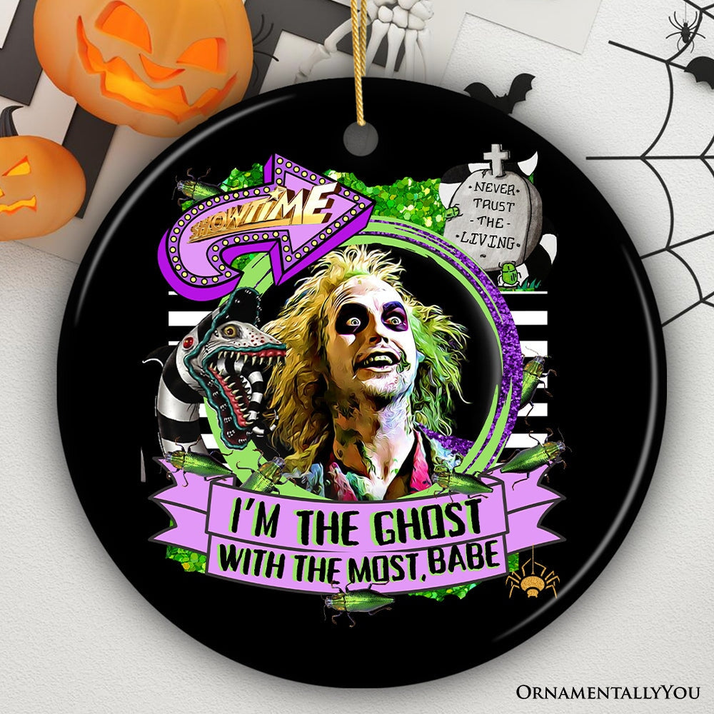 Iβm the Ghost with the Most Babe Funny Horror Ornament