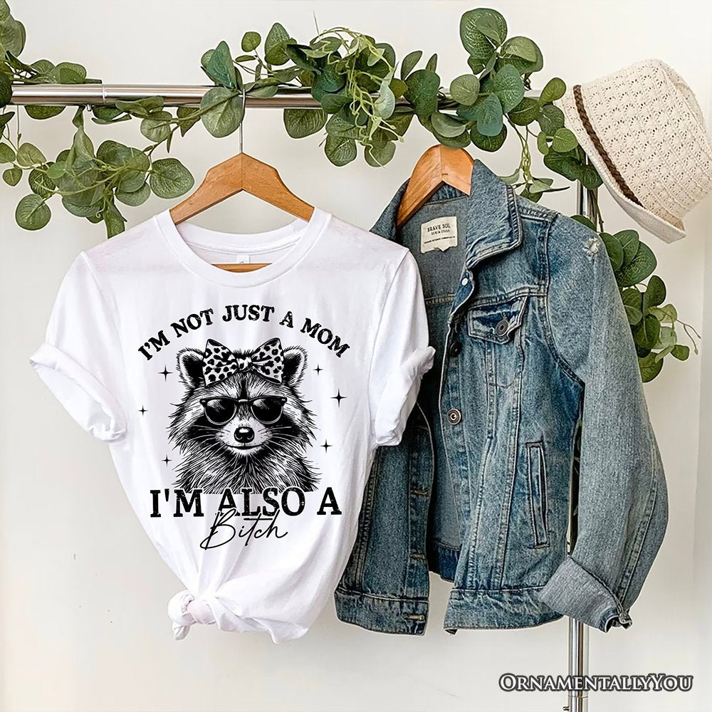 Not Just a Mom Raccoon T-Shirt, Retro White Tee for Sarcastic and Unapologetic Mothers
