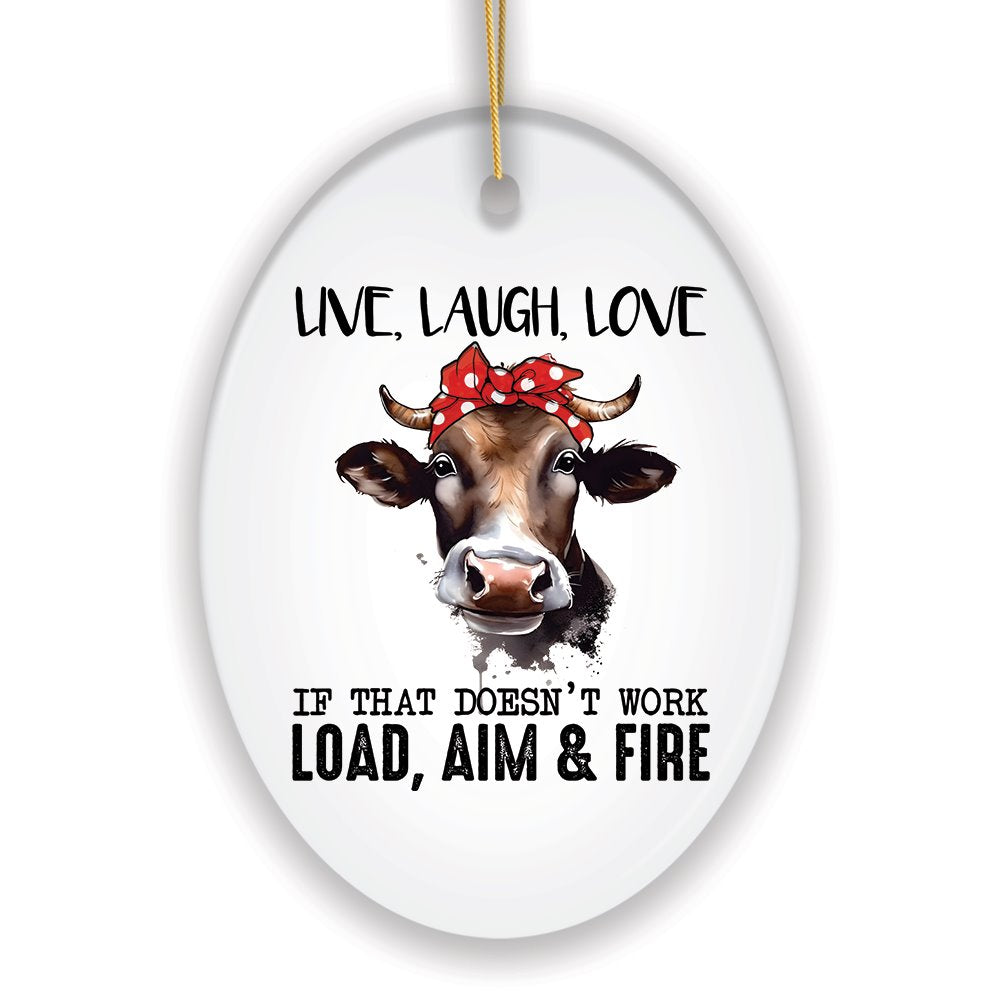 Funny Country Style Armed Cow Quote Ornament, Heifer and Guns