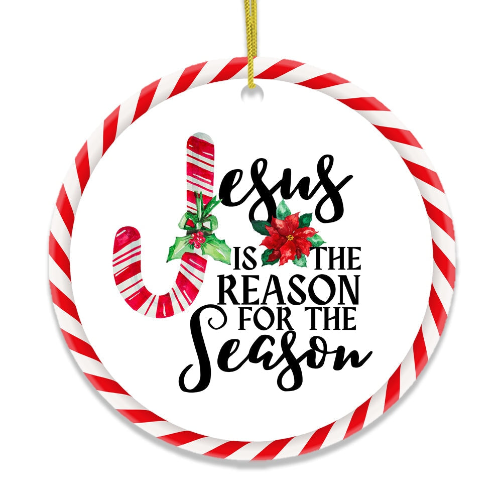 Jesus is the Reason for the Season Christmas Ornament