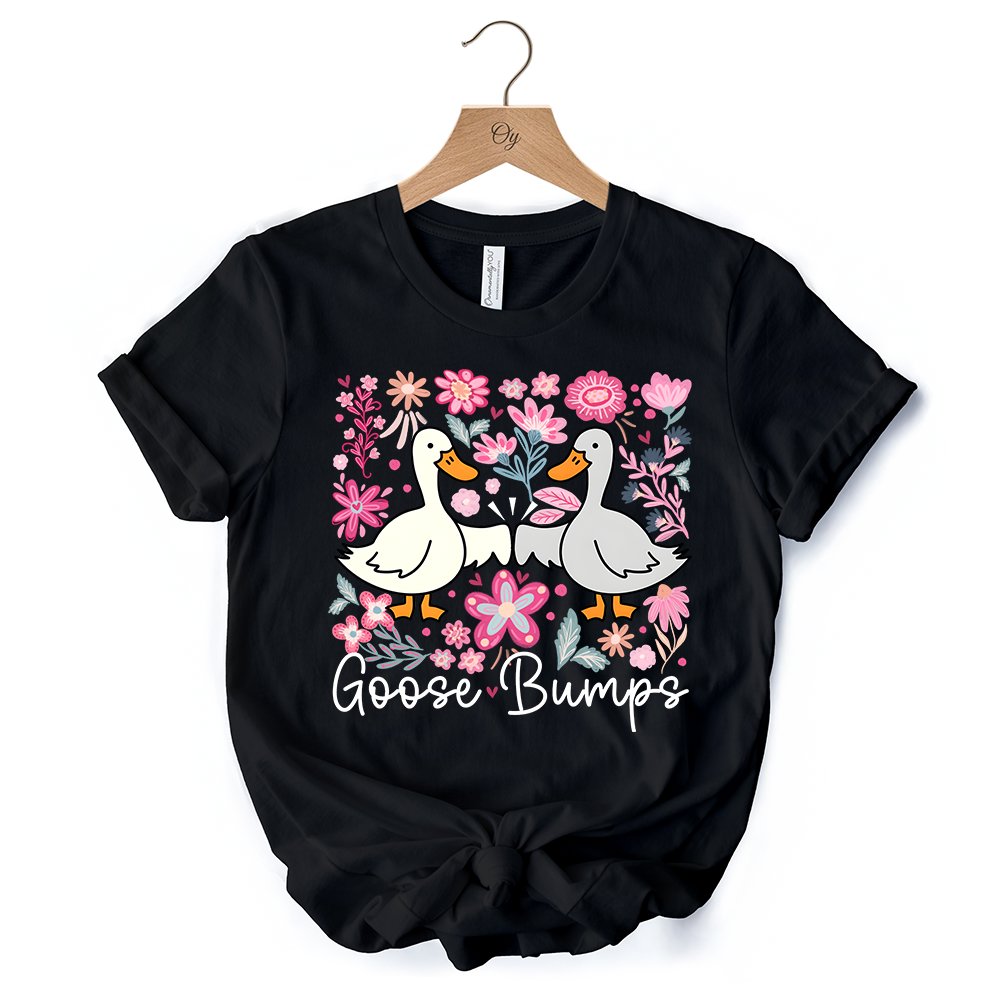 Funny Goose Bumps Floral T-Shirt, White, Natural and Black Sarcastic Goose Tee Gifts