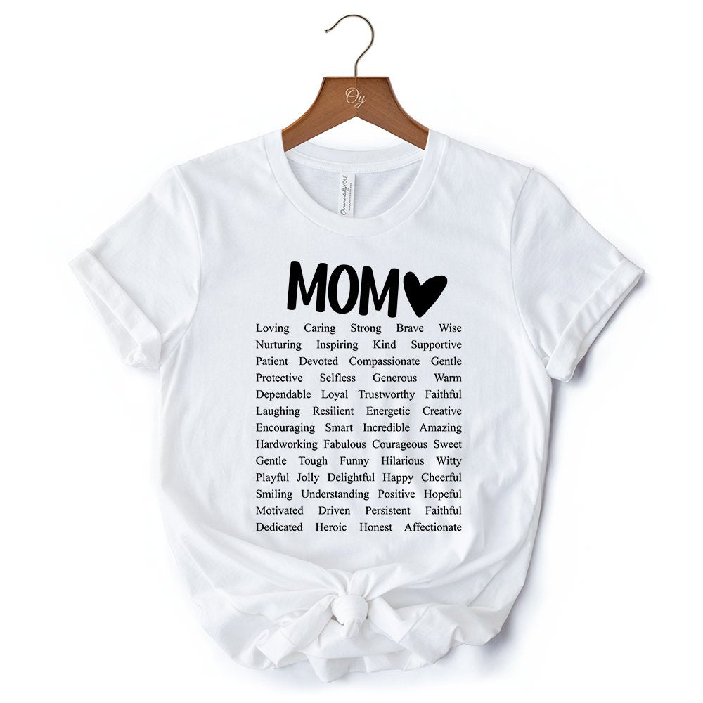 Words That Define Mom T-Shirt, Sweet Loving Mother’s White Tee for Strong and Beautiful Mothers