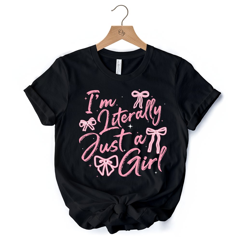 I'm Literally Just a Girl T-Shirt, Trendy White and Black Coquette Bow Tee for Girly Aesthetics