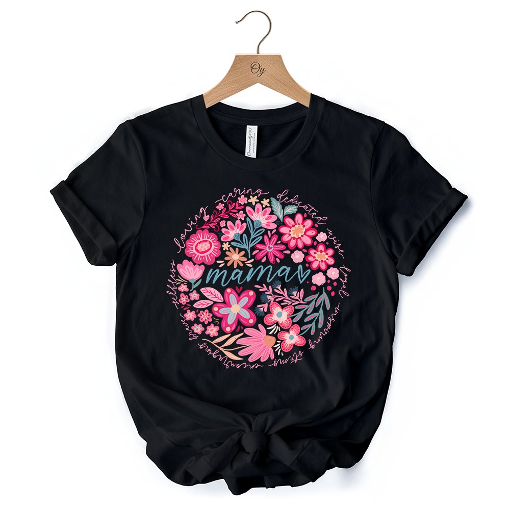 Inspiring Floral Mama T-Shirt, White, Black and Natural Boho Tee for Strong and Loving Mothers