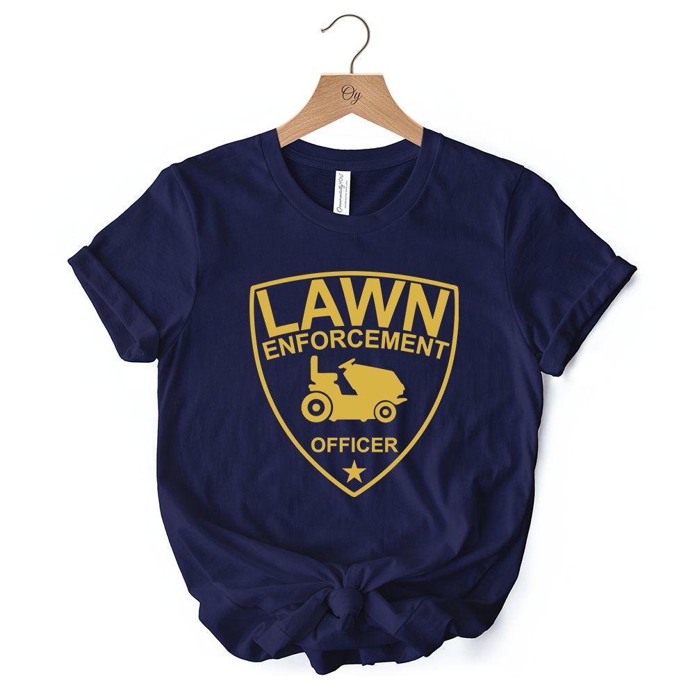 Lawn Enforcement Officer T-Shirt, Funny Badge Style Navy and Black Tee for Lawn Mower Gardener Dad
