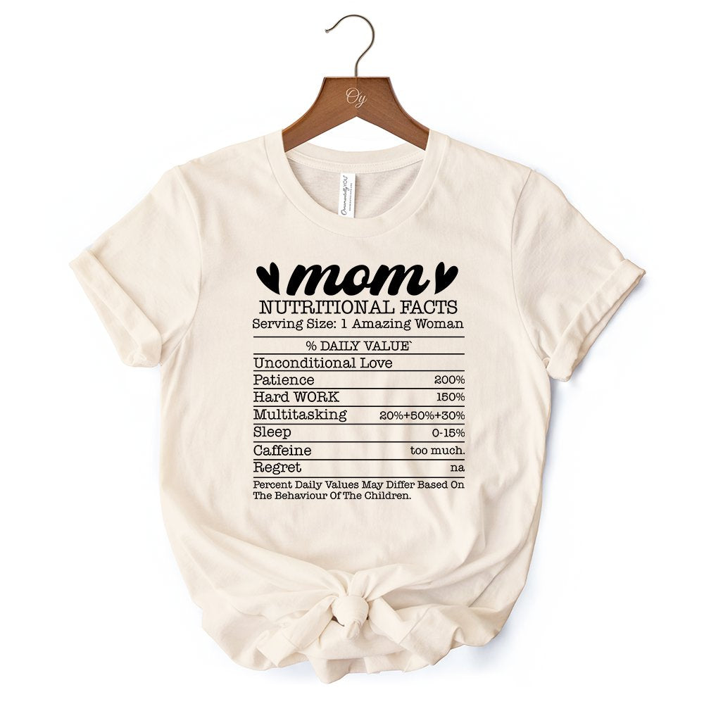 Mom Nutritional Facts Funny T-Shirt, White and Natural Mom Life Tee for Exhausted and Caffeinated Mothers